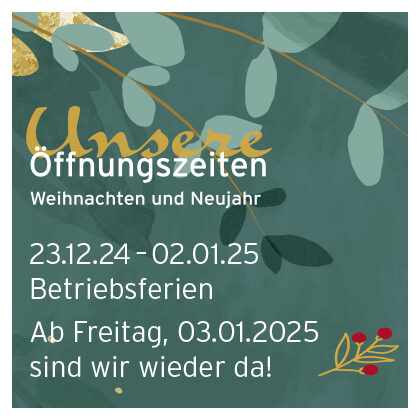 Unsere Öffnungszeiten zu Weihnachten & Neujahr